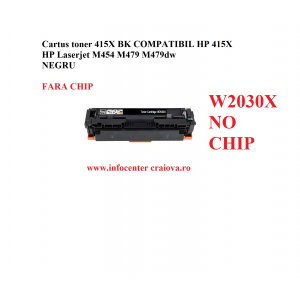 Cartus Toner W2030X compatibil 415X, 7500pag negru, HP M454DN, M454DW, M479DW, M479FDN, M479FDW, M479FNW; CANON LBP 663CDW, FARA CHIP